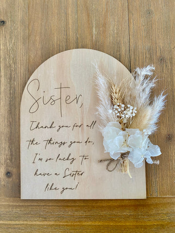 Sister Dried Flower Plaque