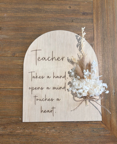 Teacher Dried Flower Takes a Hand Plaque