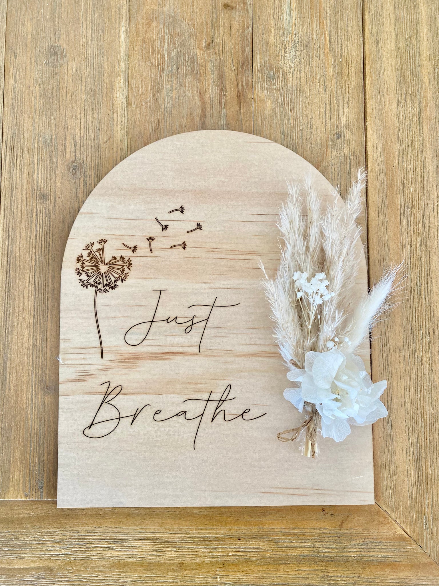 Just Breathe Dried Flower Plaque